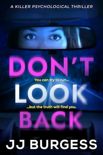 Image of Don't Look Back: a killer psychological thriller