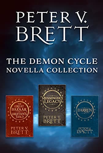 Image of The Demon Cycle Novella Collection: The Great Bazaar And Brayan’s Gold, Messenger’s Legacy, Barren