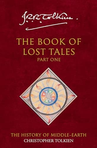 Image of The Book of Lost Tales 1: A Fantasy Adventure into the Folklore and History of Middle-earth (The History of Middle-earth)