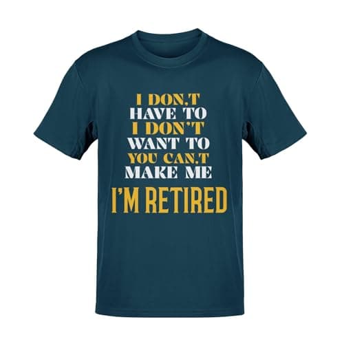 Image of I Don't Have to I Don't Want to You Can't Make Me - Joke – Funny Graphic Men's T-Shirt – Casual Printed Tee – Great Gift for Dad, Husband or Brother – Blue – L