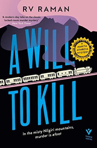 Image of A Will to Kill: 'sheer pleasure...a proper thorny puzzle' Guardian (A Harith Athreya Mystery 1)