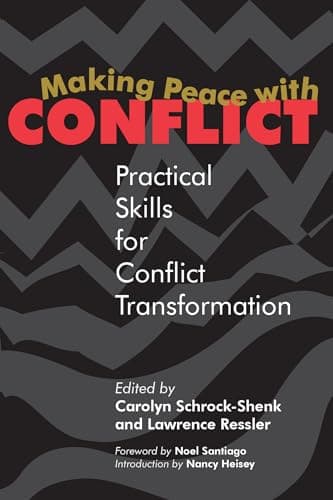 Image of Making Peace with Conflict: Practical Skills for Conflict Transformation