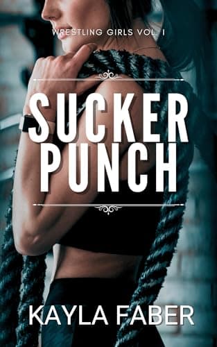 Image of Sucker Punch: A Feel-Good Sapphic Romance in London (Wrestling Girls Book 1)