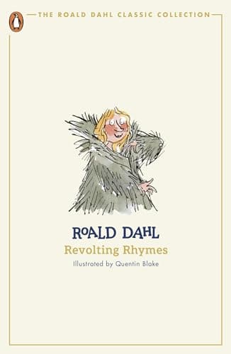 Image of Revolting Rhymes: Roald Dahl (The Roald Dahl Classic Collection)