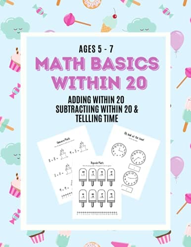 Image of Math Basics Within 20: Adding Within 20, Subtracting Within 20 and Telling Time: Ages 5-7 (Learn Math Basics)