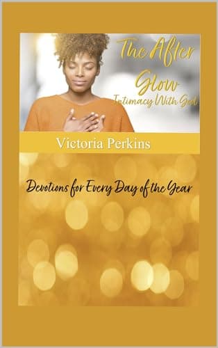 Image of The After Glow: Intimacy With God