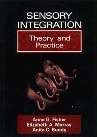 Image of Sensory Integration: Theory and Practice by Anne G. Fisher (1991-06-03)