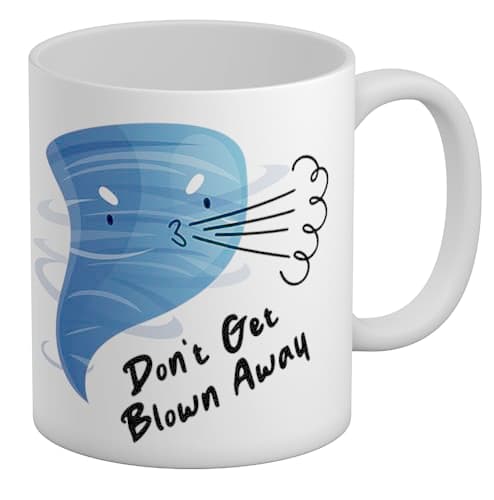 Image of Shopagift Tornado Mug Don't Get Blown Away White 11oz Large Ceramic Cup