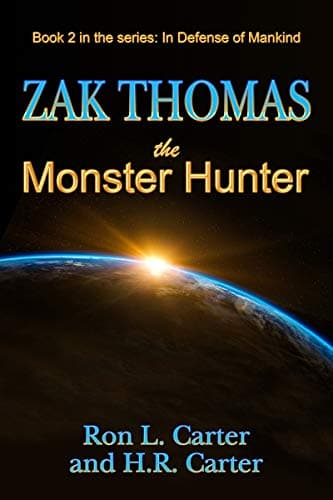 Image of Zak Thomas The Monster Hunter (In Defense of Mankind Book 2)