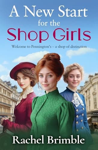 Image of A New Start for the Shop Girls: A heartwarming and uplifting saga from Rachel Brimble (The Pennington's Shop Girls)