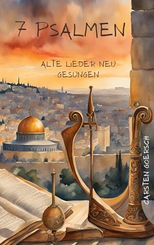 Image of 7 Psalmen: Alte Lieder neu gesungen (German Edition)