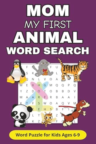 Image of Mom My First Animal Word Search Book: Word Puzzle for Kids Ages 6-9 | Animal Themed Puzzles with Pictures for Learning and Fun (Mom my First Word Search Book by Denny Joseph)