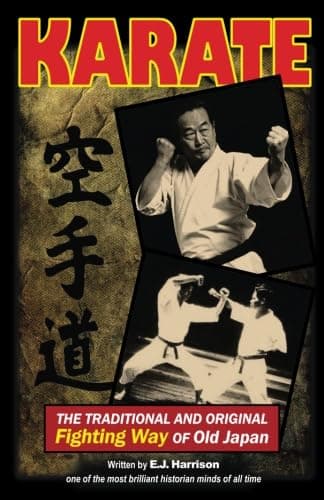 Image of Karate: The Traditional and original fighting way of Old Japan: The traditional and original fighting way of old japan