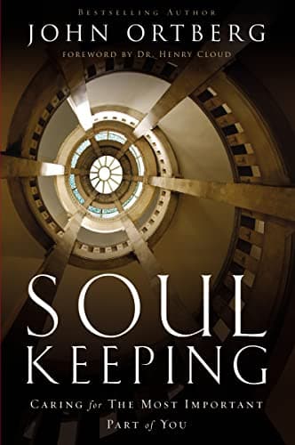 Image of Soul Keeping: Caring For the Most Important Part of You