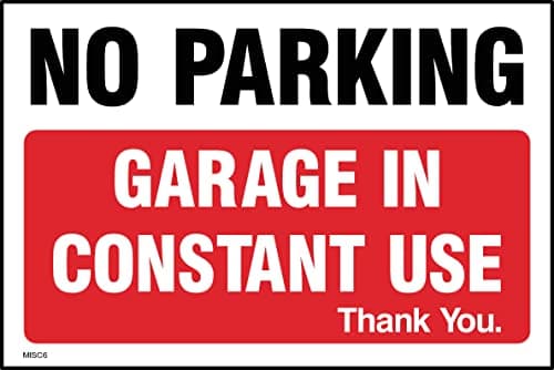 Image of No Parking Garage in Constant Use Sign- 400mm x 300mm - Self Adhesive Sticker (MISC6)