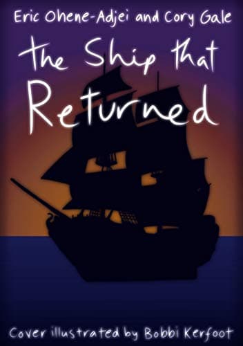Image of THE SHIP THAT RETURNED : T S T R (THE SHIP THAT RETURNED SERIES Book 1)
