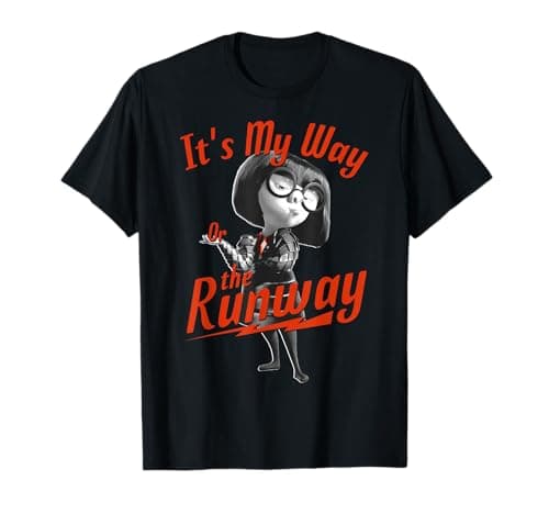 Image of Disney Pixar Incredibles 2 Edna Mode My Way Or The Runway T-Shirt