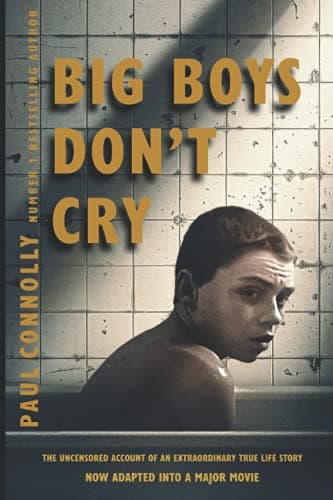 Image of Big Boys Don't Cry: An amazing true life story (original title "Not Normal")