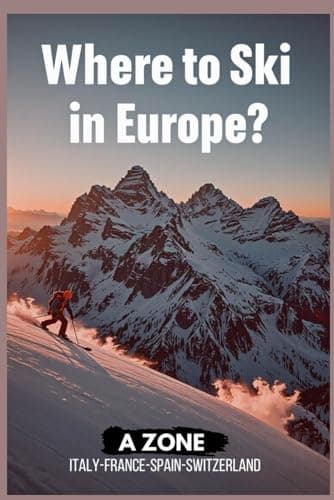 Image of Where to ski in Europe?: Zone A - Italy, France, Spain and Switzerland
