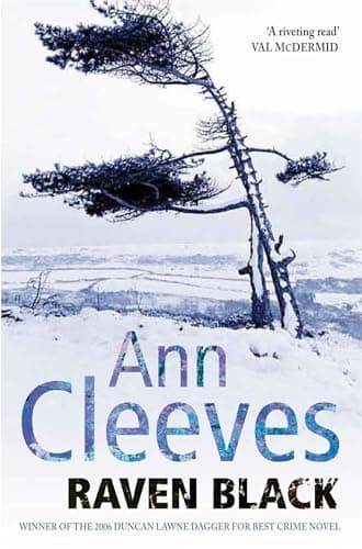 Image of Raven Black: The First Novel to Feature Detective Jimmy Perez in Ann Cleeves' Bestselling Shetland Series