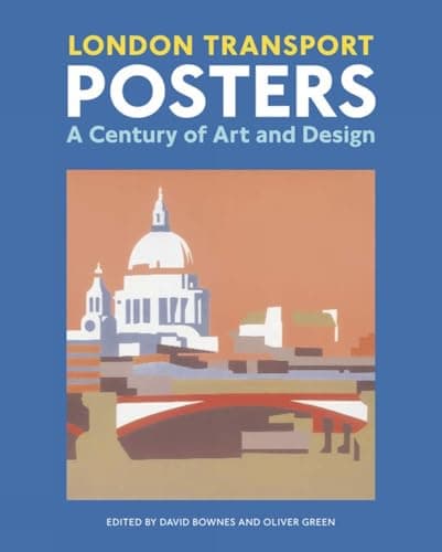 Image of London Transport Posters: A Century of Art and Design