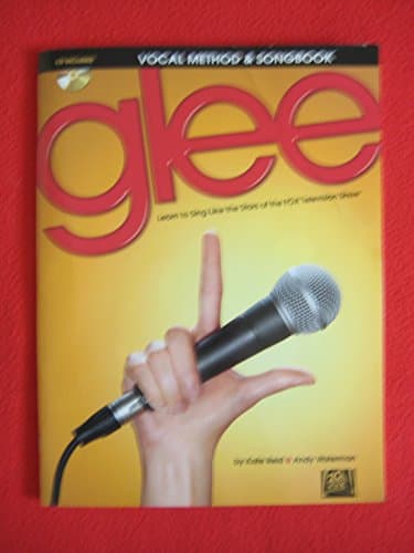 Image of Glee Vocal Method & Songbook: Learn to Sing Like the Stars of the Fox Television Show