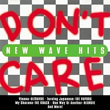 Image of Don't Care: New Wave Hits