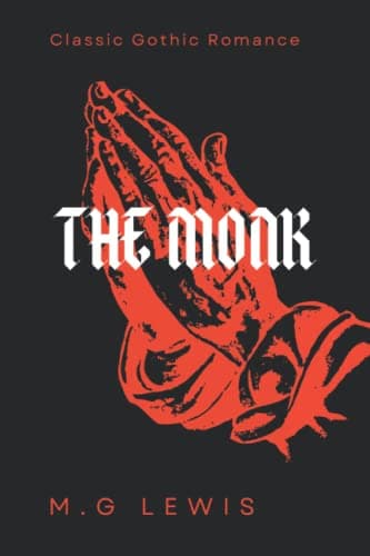 Image of The Monk: A Classic Gothic Romance - Annotated