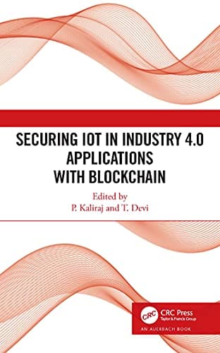 Image of Securing IoT in Industry 4.0 Applications with Blockchain