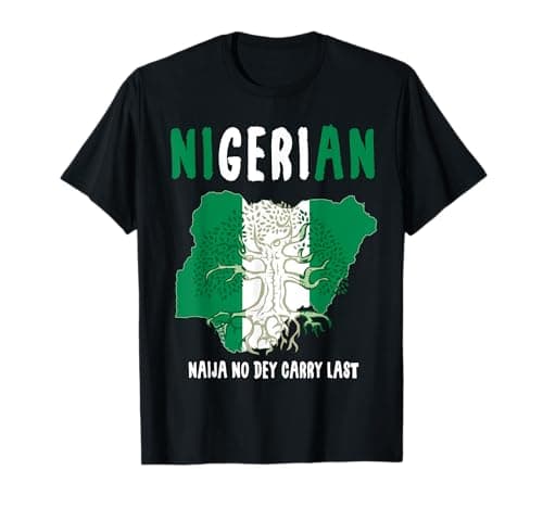 Image of Naija Heritage Nigerian Roots Idea for Women & Nigeria Flag T-Shirt