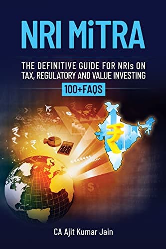 Image of NRI MiTRA : A definitive guide for NRIs on Tax, Regulatory and Value investing