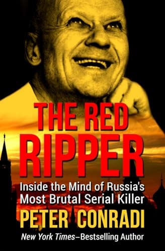 Image of The Red Ripper: Inside the Mind of Russia's Most Brutal Serial Killer