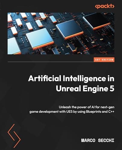 Image of Artificial Intelligence in Unreal Engine 5: Unleash the power of AI for next-gen game development with UE5 by using Blueprints and C++