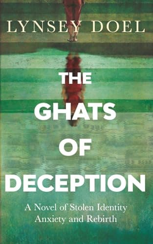 Image of The Ghats of Deception: A Novel of Stolen Identity, Anxiety and Rebirth