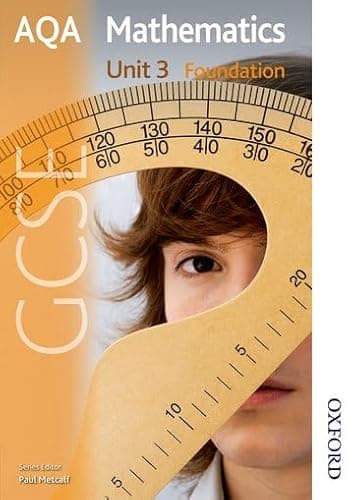 Image of New AQA GCSE Mathematics Unit 3 Foundation