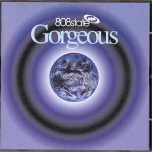 Image of Gorgeous (1992) by 808 State (1992-08-02)