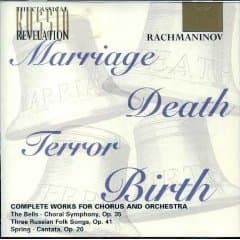 Image of Rachmaninov: Complete Works for Chorus and Orchestra: The Bells/Three Russian Folk Songs/'Spring' Cantata