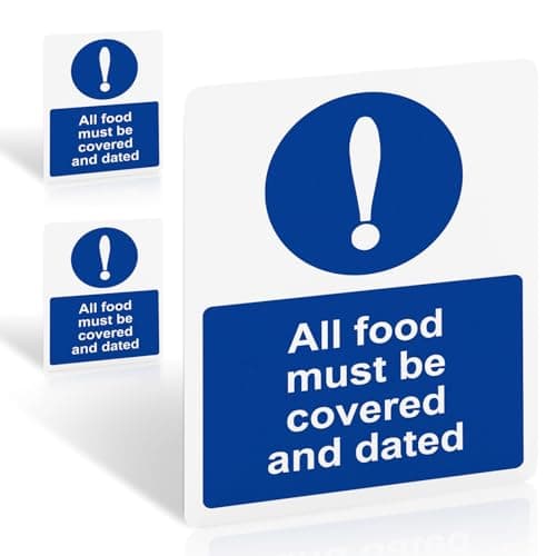 Image of 3 Pack All Food Must Be Covered and Dated Signs 200mm x 150mm – Commercial Kitchen Safety Labels, UV Matte Self-Adhesive PVC, for Food Hygiene, Storage Areas and Catering Environments