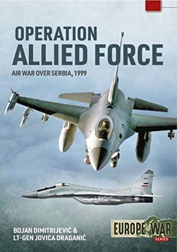 Image of Operation Allied Force: Air War over Serbia, 1999: 1 (Europe@War)