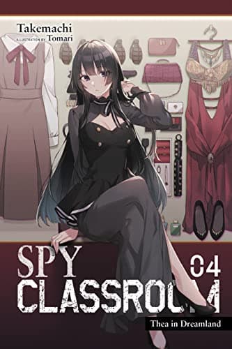 Image of Spy Classroom, Vol. 4 (light novel): Thea in Dreamland Volume 4 (SPY CLASSROOM LIGHT NOVEL SC)