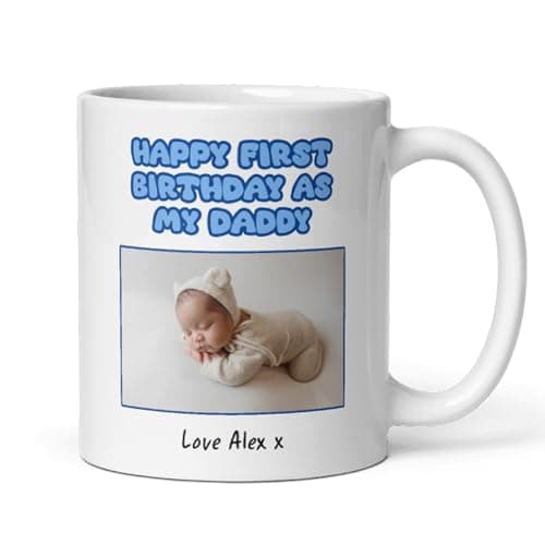 Image of Confidently Quirky - Happy First Birthday as My Daddy White Mug, Personalised Baby Photo Mug, New Dad Birthday Gift from Baby, To Daddy from Baby, Custom Birthday Gift