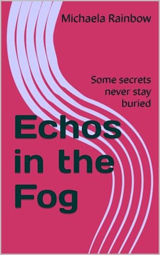 Image of Echos in the Fog : Some secrets never stay buried (The Shadows and Secrets series Book 3)