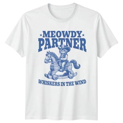 Image of Sassy Souls Meowdy Partner Whiskers in The Wind T-Shirt Cat Lover Cowboy Western Rocking Horse Humor Birthday Gift for Him and Her XL White