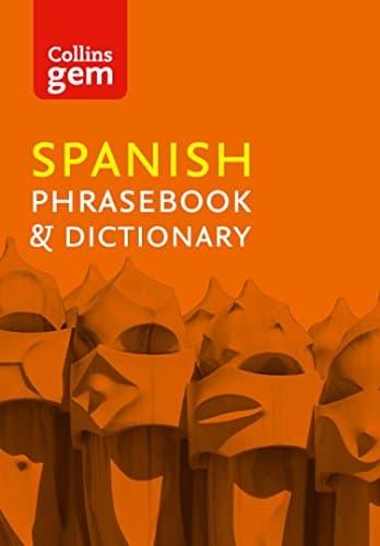 Image of Collins Spanish Phrasebook and Dictionary Gem Edition: A Reliable Bilingual Guide with Essential Vocabulary for Home Learning and Travel (Collins Gem)