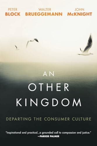 Image of An Other Kingdom: Departing the Consumer Culture
