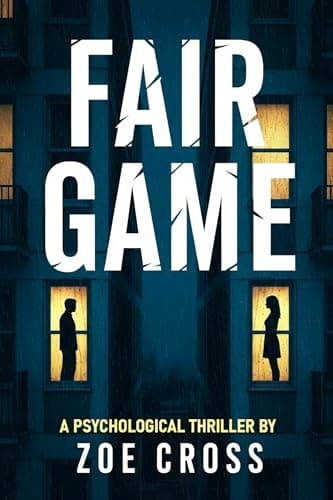 Image of Fair Game: A Psychological Thriller