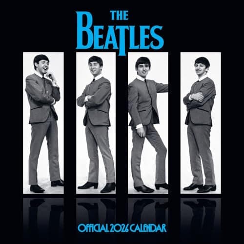 Image of 2026 CALENDAR THE BEATLES MONTH TO VIEW SQUARE WALL CALENDAR OFFICIAL PRODUCT