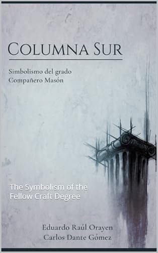 Image of South Column : The Symbolism of the Fellow Craft Degree