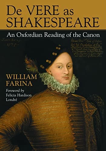 Image of De Vere as Shakespeare: An Oxfordian Reading of the Canon