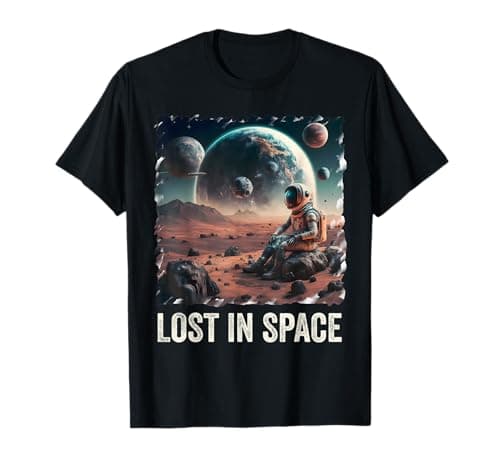 Image of Lost in Space: Spaceman Odyssey on a Far Planet T-Shirt